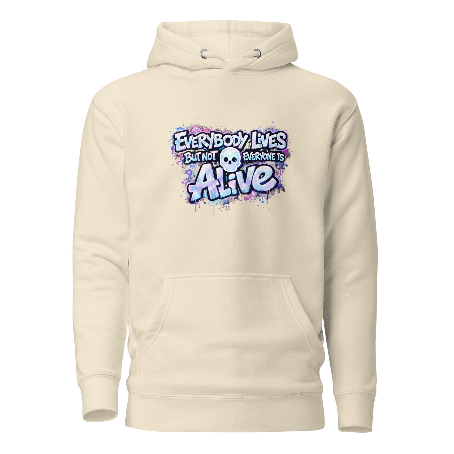 Unisex Hoodie NoT EVERYoNE IS ALIVE (F)v2)