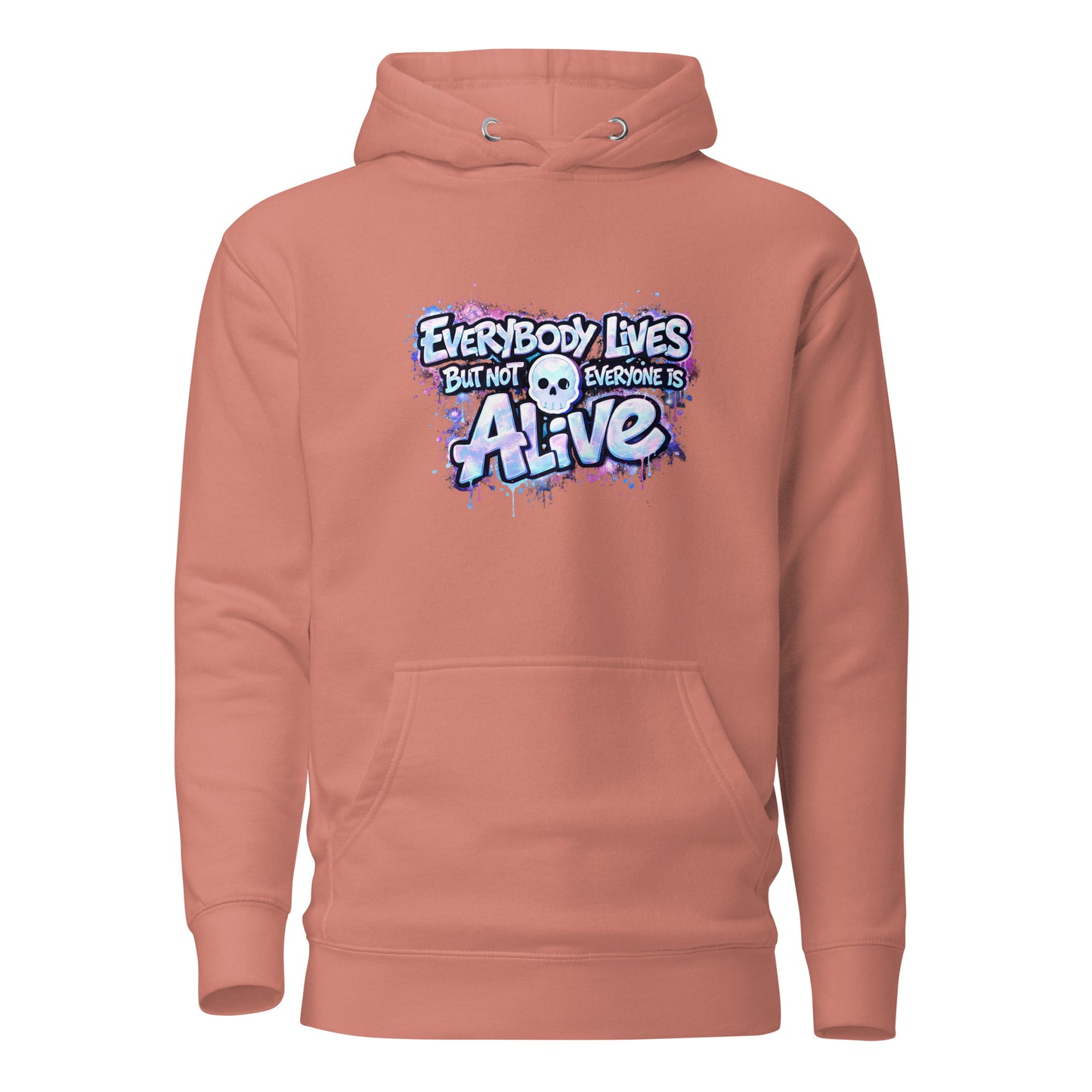 Unisex Hoodie NoT EVERYoNE IS ALIVE (F)v2)